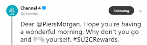 Channel 4 insults Piers Morgan