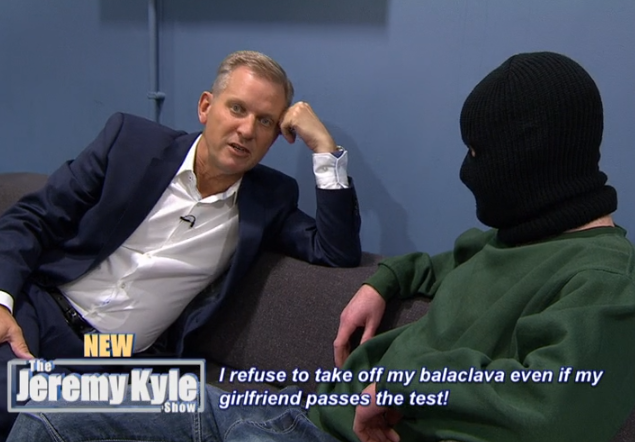 Jeremy Kyle guest refuses to take off balaclava