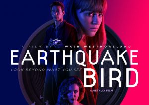 Earthquake Bird Netflix