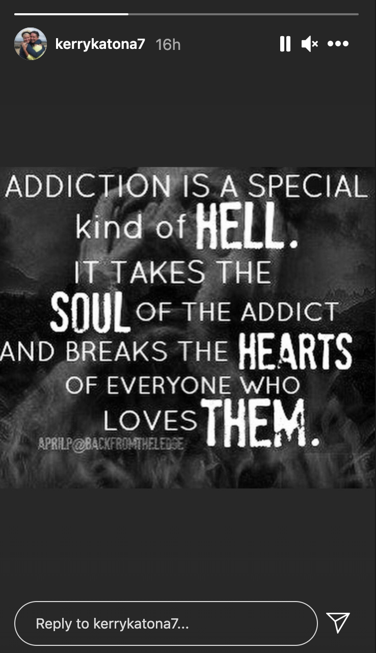 Kerry reflects on addiction