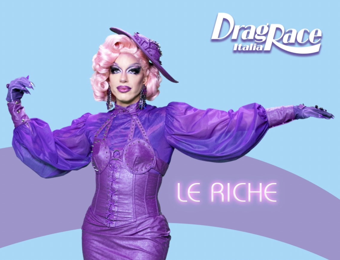 Drag Race Italia - Le Riche
