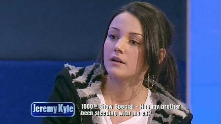 Michelle Keegan on the Jeremy Kyle Show as Tina