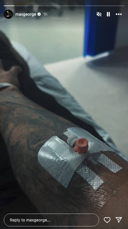 Max George in hospital and the drip in his arm
