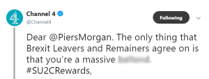 Channel 4 insults Piers Morgan